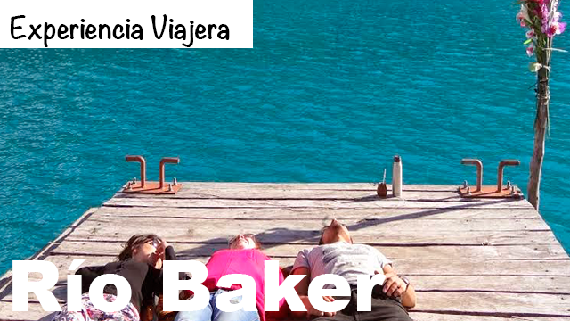 Sur de Chile | El Rio Baker ¡más respeto!